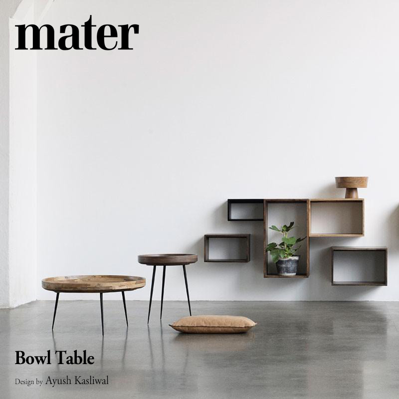 mater メーター Bowl Table ボウルテーブル カラー：3色 デザイン：アユシュ・カスリウォル